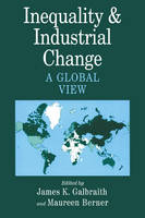Inequality and Industrial Change: A Global View (Paperback)