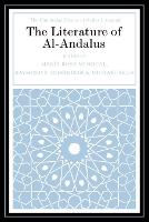 The Literature of Al-Andalus - The Cambridge History of Arabic Literature (Paperback)