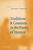 Traditions and Contexts in the Poetry of Horace (Paperback)