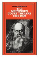 The Meiningen Court Theatre 1866-1890 (Paperback)