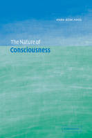 The Nature of Consciousness (Paperback)