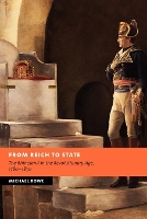 From Reich to State: The Rhineland in the Revolutionary Age, 1780–1830 - New Studies in European History (Paperback)