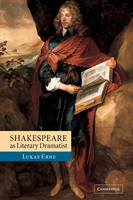 Shakespeare as Literary Dramatist (Paperback)