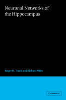 Neuronal Networks of the Hippocampus (Paperback)