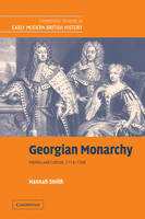 Georgian Monarchy: Politics and Culture, 1714–1760 - Cambridge Studies in Early Modern British History (Paperback)
