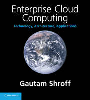 Enterprise Cloud Computing: Technology, Architecture, Applications (Paperback)