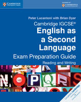 Cambridge IGCSE English as a Second Language Exam Preparation Guide: Reading and Writing - Cambridge International Examinations (Paperback)