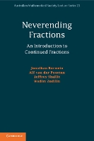 Neverending Fractions: An Introduction to Continued Fractions - Australian Mathematical Society Lecture Series (Paperback)