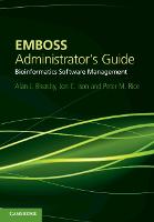 EMBOSS Administrator's Guide: Bioinformatics Software Management (Paperback)