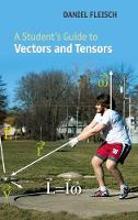 A Student's Guide to Vectors and Tensors - Student's Guides (Hardback)