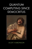 Quantum Computing since Democritus (Paperback)