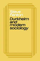 Durkheim and Modern Sociology (Paperback)