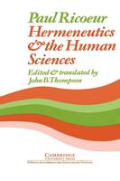 Cambridge Philosophy Classics: Hermeneutics and the Human Sciences: Essays on Language, Action and Interpretation (Paperback)