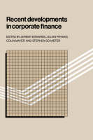Recent Developments in Corporate Finance (Hardback)