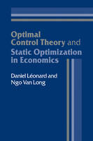 Optimal Control Theory and Static Optimization in Economics (Hardback)