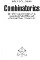 Combinatorics: Set Systems, Hypergraphs, Families of Vectors, and Combinatorial Probability (Paperback)