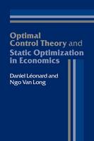 Optimal Control Theory and Static Optimization in Economics (Paperback)