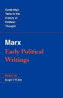 Marx: Early Political Writings - Cambridge Texts in the History of Political Thought (Paperback)