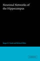 Neuronal Networks of the Hippocampus (Hardback)