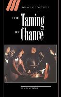 The Taming of Chance - Ideas in Context (Hardback)