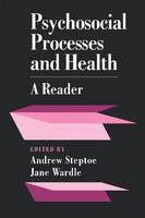 Psychosocial Processes and Health: A Reader (Paperback)
