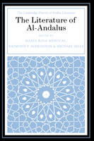 The Literature of Al-Andalus - The Cambridge History of Arabic Literature (Hardback)