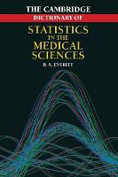 Cambridge Dictionary of Statistics in the Medical Sciences (Paperback)