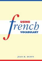 Using French Vocabulary (Paperback)