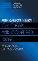 On Clear and Confused Ideas: An Essay about Substance Concepts - Cambridge Studies in Philosophy (Hardback)