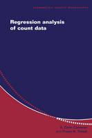 Econometric Society Monographs: Regression Analysis of Count Data Series Number 30 (Paperback)