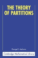The Theory of Partitions - Encyclopedia of Mathematics and its Applications (Paperback)