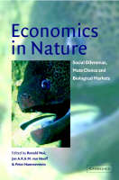Economics in Nature: Social Dilemmas, Mate Choice and Biological Markets (Hardback)