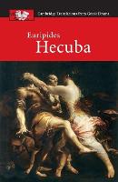 Euripides: Hecuba - Cambridge Translations from Greek Drama (Paperback)