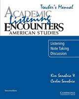 Academic Listening Encounters: American Studies Teacher's Manual: Listening, Note Taking, and Discussion (Paperback)