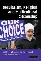 Secularism, Religion and Multicultural Citizenship (Paperback)