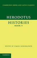 Herodotus: Histories Book V - Cambridge Greek and Latin Classics (Paperback)