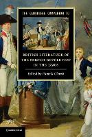 The Cambridge Companion to British Literature of the French Revolution in the 1790s - Cambridge Companions to Literature (Paperback)