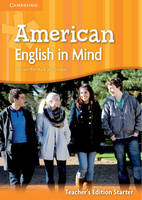 American English in Mind Starter Teacher's Edition - English in Mind (Spiral bound)