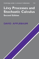 Lévy Processes and Stochastic Calculus - Cambridge Studies in Advanced Mathematics (Paperback)