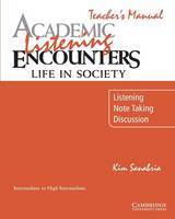Academic Listening Encounters: Life in Society Teacher's Manual: Listening, Note Taking, and Discussion (Paperback)