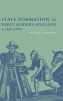 State Formation in Early Modern England, c.1550-1700 (Hardback)