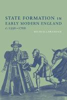 State Formation in Early Modern England, c.1550-1700 (Paperback)
