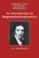 Cambridge Texts in Applied Mathematics: An Introduction to Magnetohydrodynamics Series Number 25 (Paperback)