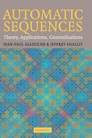 Automatic Sequences: Theory, Applications, Generalizations (Hardback)