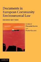 Documents in European Community Environmental Law (Hardback)