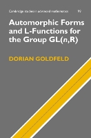 Automorphic Forms and L-Functions for the Group GL(n,R) - Cambridge Studies in Advanced Mathematics (Hardback)