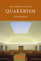 An Introduction to Quakerism - Introduction to Religion (Hardback)