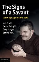 The Signs of a Savant: Language Against the Odds (Hardback)