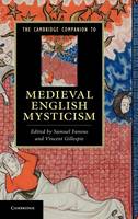 The Cambridge Companion to Medieval English Mysticism - Cambridge Companions to Literature (Hardback)