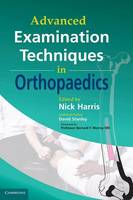 Advanced Examination Techniques in Orthopaedics (Hardback)